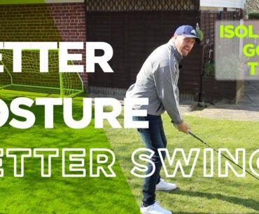 BETTER POSTURE, BETTER GOLF SWING : LOCKDOWN SPECIAL EPISODE #1