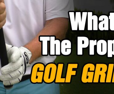 HOW TO HOLD A GOLF CLUB - WHAT IS THE PROPER GOLF GRIP?