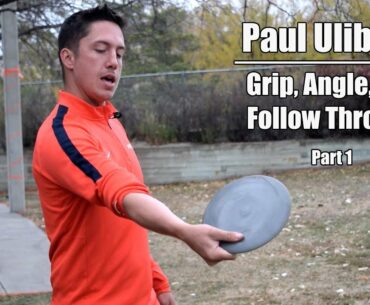 Paul Ulibarri Disc Golf Clinic 2017 - Grip, Angle, and Follow Through (Pt.1)
