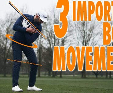 3 REALLY IMPORTANT BODY MOVEMENTS IN THE GOLF SWING