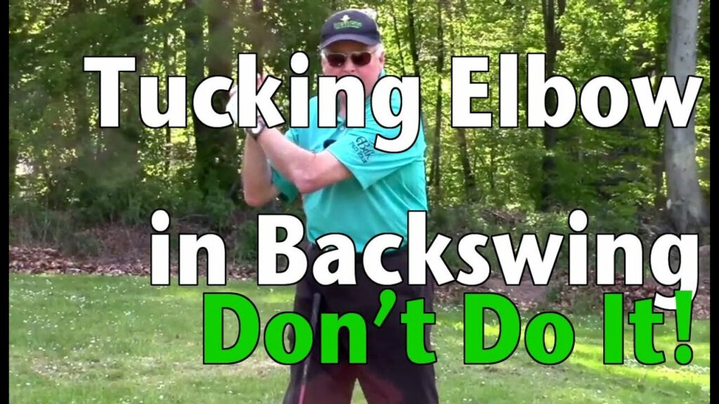 Tucking The Right Elbow in the Golf Swing Do Not Do It FOGOLF