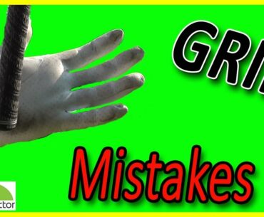 Golf Gripping Mistakes