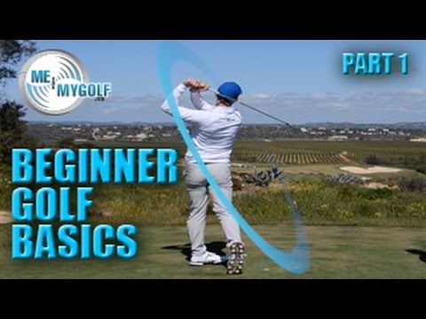 BEGINNER GOLF BASICS – PART 1 BEGINNER GOLF BASICS - PART 1