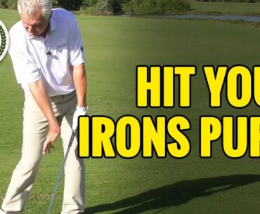 GOLF SWING LESSON - HOW TO HIT YOUR IRONS PURE!