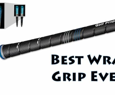 Best Wrap Grip Ever?
