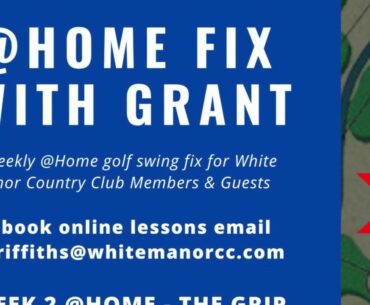 White Manor @Home Fix Week 2 - The GRIP