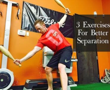 3 Golf Exercises For Better Separation in Your Golf Swing