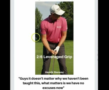 Henrik Stenson Golf Swing: 2/6 Leveraged Grip