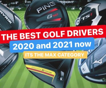 THE BEST GOLF DRIVERS 2020/2021 EASIEST TO HIT DRIVERS