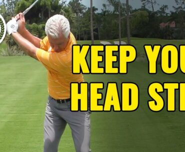 GOLF DRILLS HOW TO KEEP YOUR HEAD STILL IN THE GOLF SWING