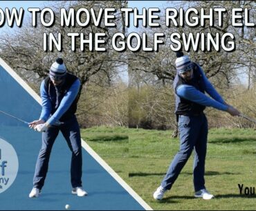 GOLF SWING TIP - HOW TO PERFECT THE RIGHT ELBOW MOVE IN YOUR WHOLE SWING!