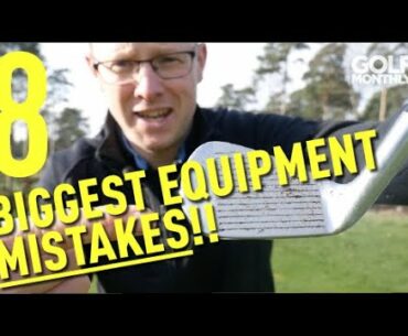 8 Biggest Equipment Mistakes I Golf Monthly