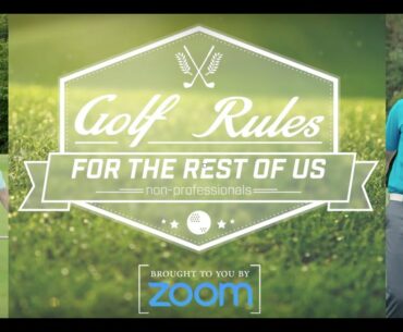Golf Rules for the Rest of Us