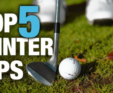 TOP 5 Winter Golf Tips | ME AND MY GOLF