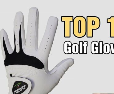 Top 10 Best Golf Gloves 2020 Reviews