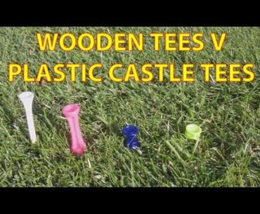Wooden Golf Tee's v Plastic Castle Golf Tee's