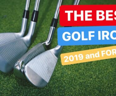 THE BEST GOLF IRONS MIGHT JUST HAVE LOFT