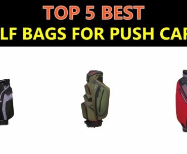 Best Golf Bags For Push Carts 2020