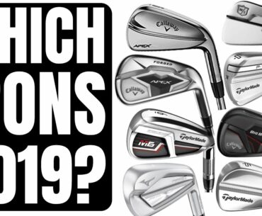 Which Irons Should You Buy In 2019?!