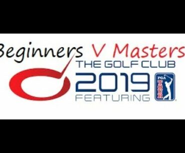 The Golf Club 2019 - Beginners Clubs v Master Clubs Challenge