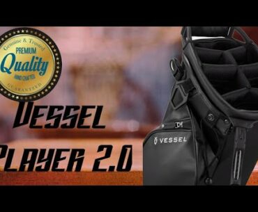Vessel Golf Bag review-Vessel Player 2.0
