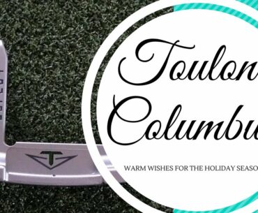 Golf Club Review: Toulon Columbus Putter