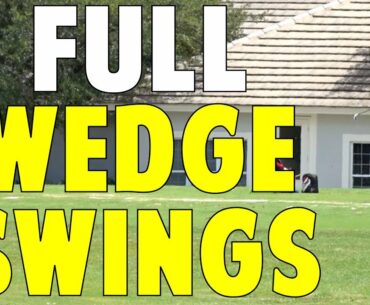 How To Hit a Full Swing Wedge