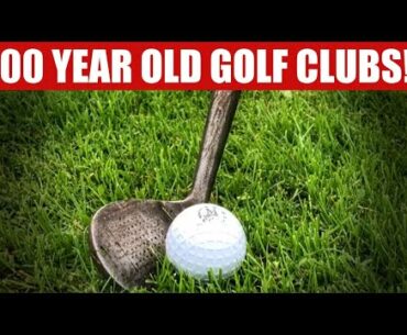 PLAYING GOLF WITH 100 YEAR OLD GOLF CLUBS!! HICKORY GOLF