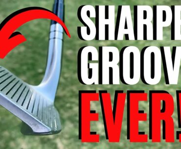THE SHARPEST WEDGE GROOVES EVER!