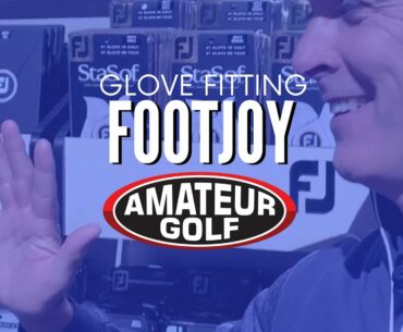 Golf Glove Fitting with FootJoy