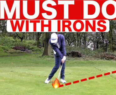 3 MUST DO'S TO HIT BETTER IRON SHOTS - SIMPLE GOLF TIPS