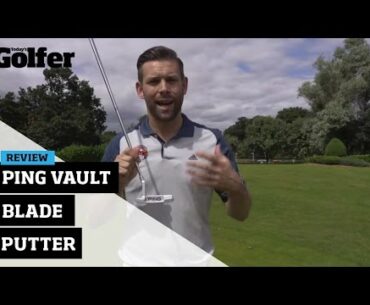Golf Club Review - Ping Vault Blade Putter