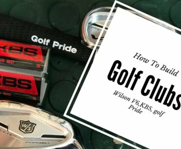 How To Build Golf Clubs pt 1