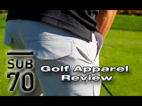 Sub70 Golf Apparel Review Sub70 Golf Apparel Review