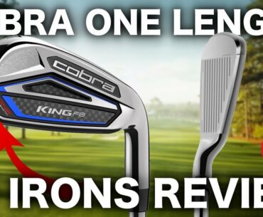 NEW COBRA ONE LENGTH F8 IRONS REVIEW