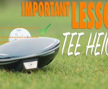 IMPORTANT GOLF LESSON ON TEE HEIGHT