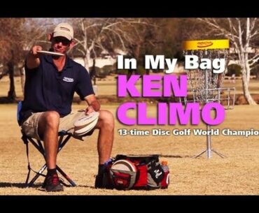 In My Bag with 13-time Disc Golf World Champion Ken Climo