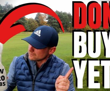 DON'T BUY NEW GOLF CLUBS... YET!