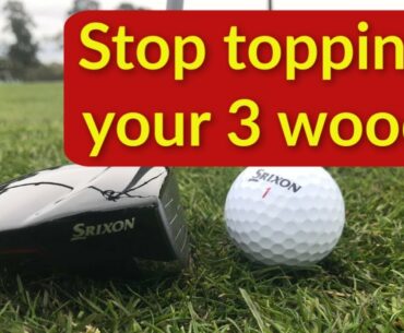 3 Keys to Hitting Fairway Woods