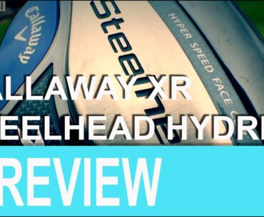 Callaway Steelhead XR Hybrids