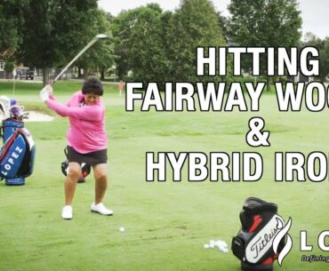 Hitting Fairway Woods and Hybrid Irons | Nancy Lopez Golf Tips