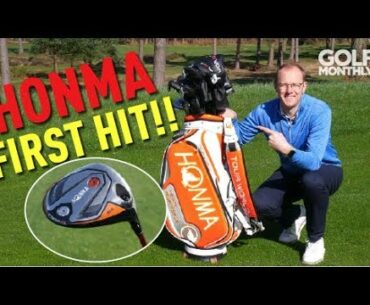 FIRST HIT... HONMA DRIVER & IRONS!! Golf Monthly