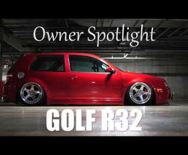 Owner Spotlight / Volkswagen / GOLF / R32 / STANCE / S-STYLE / TOPSTYLE / TAKKU FILMS / 4K
