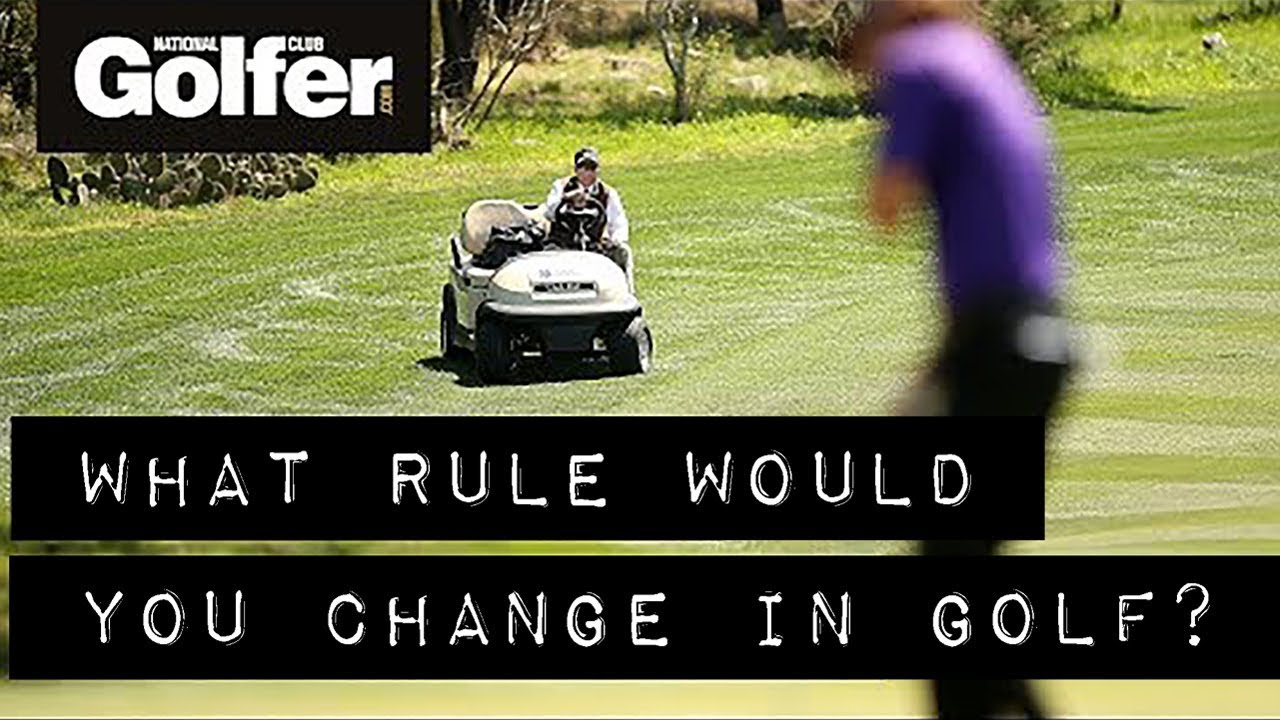 Which of the Rules of Golf would you change? We asked the stars Which of the Rules of Golf would you change? We asked the stars