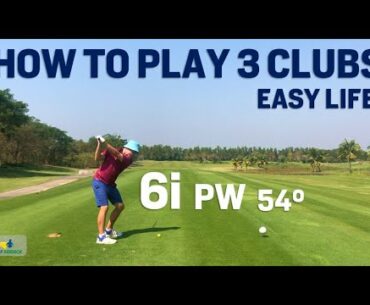 Total Stress-Free Golf - 3 Clubs and a Putter - Easy Life