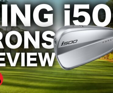 NEW PING i500 IRONS REVIEW - RICK SHIELS