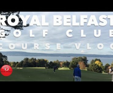 ROYAL BELFAST GOLF CLUB