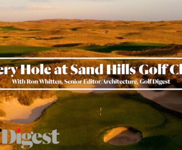 Every Hole at Sand Hills Golf Club in Mullen, Nebraska | Golf Digest
