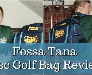 Fossa Tana Disc Golf Bag Review