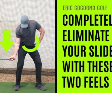 GOLF: Completely Eliminate Your Slide With These Two Feels
